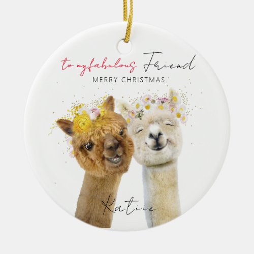 Alpaca Cute _ Gift Your Fabulous Friend Ceramic Ornament