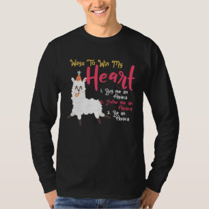 Alpaca Girl Lama Alpaca Ways to Win My Heart T-Shirt