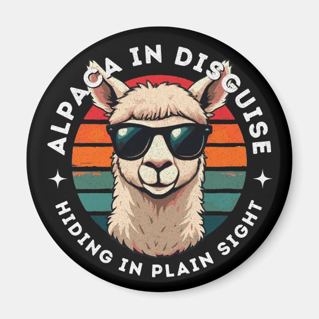 Alpaca in Disguise - Hiding in Plain Sight Magnet (Front)
