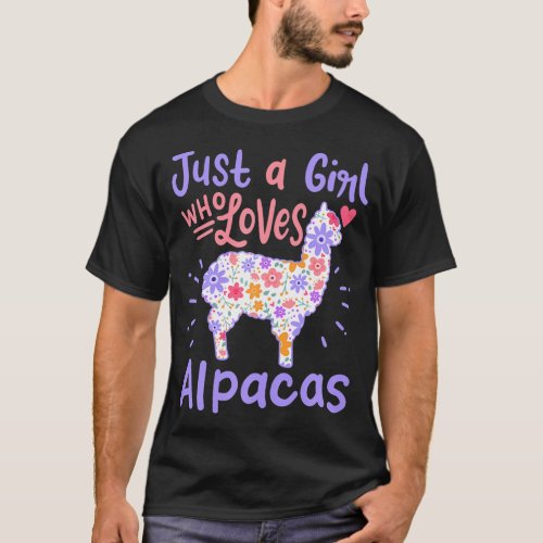 Alpaca Just A Girl Who Loves Alpacas 	 T_Shirt