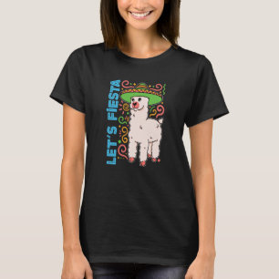 alpaca llama animal mexico cinco de mayo let's fie T-Shirt