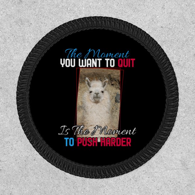 Alpaca Llama -  Push Harder Encouragement  Patch (Front)