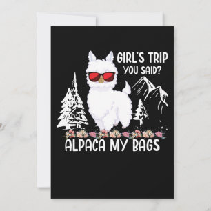 Alpaca My Bags Girls Trip You Said Hike Holiday Card