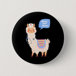 Alpaca Your Wound Cute Llama Wound Care Nurse Button