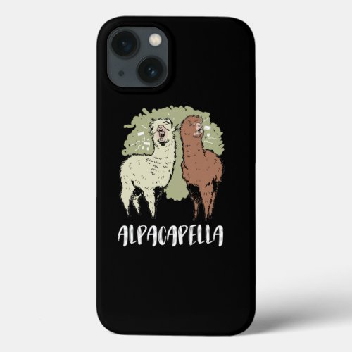 Alpacapella Singing Alpacas Funny Animal Pun  iPhone 13 Case