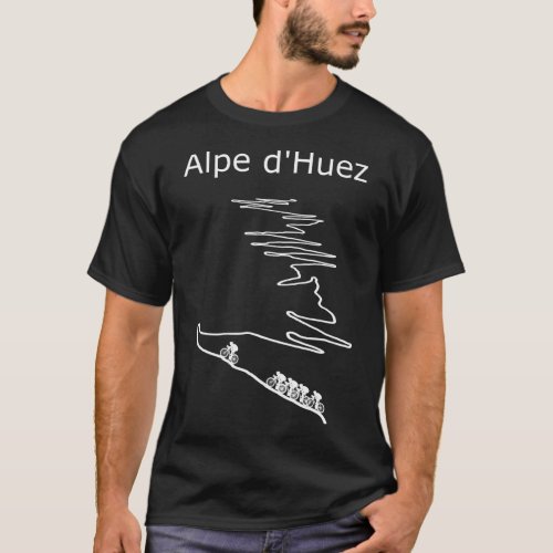 Alpe d Huez in France cycling design for men and w T_Shirt