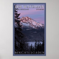 Alpenglow on Der Watzmann Poster