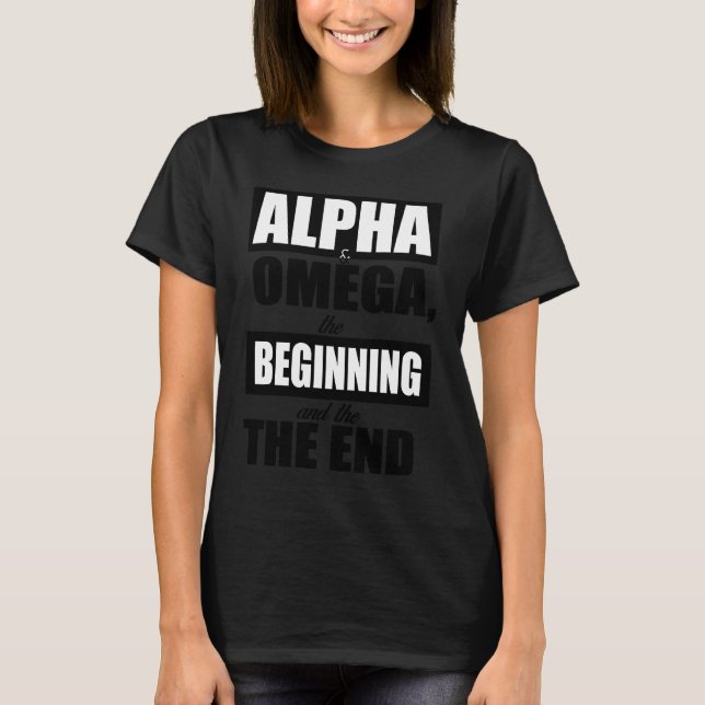 Alpha and Omega Christian Scripture Bible Verse T-Shirt (Front)