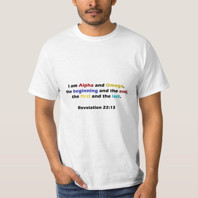Alpha and Omega Revelation 22:13 Christian T Shirt (Front)