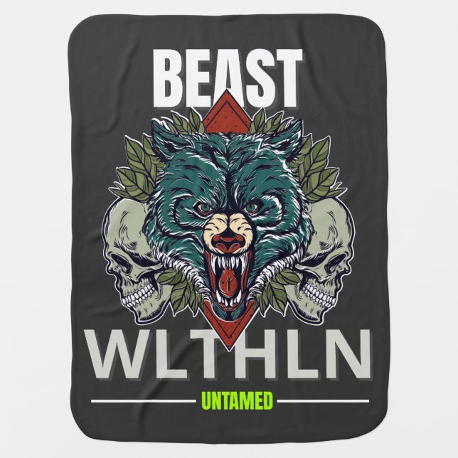 Alpha Beast _ Untamed Wolf Streetwear Fearless  Baby Blanket (Front)