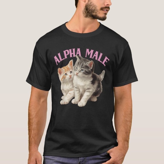 Alpha Cat Male Funny Kitten Ironic Weird Y2K Humor T-Shirt (Front)