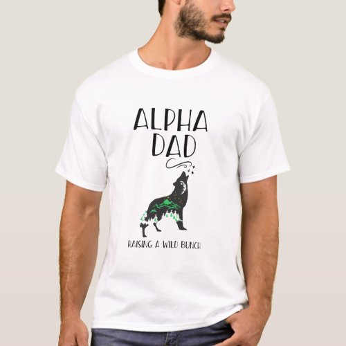 Alpha Dad Nature Howling Woof funny Mens T_Shirt