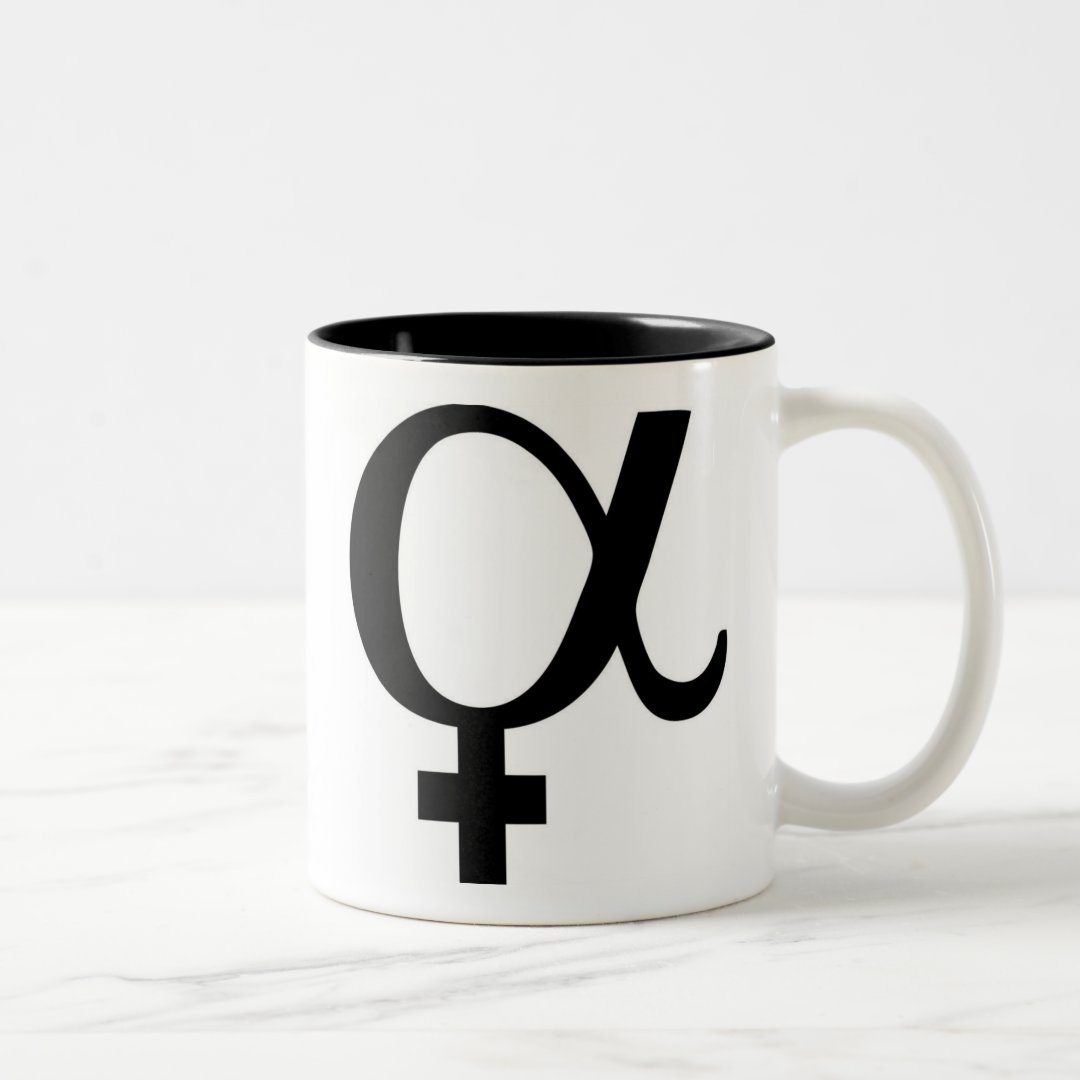 Alpha Female mug | Zazzle