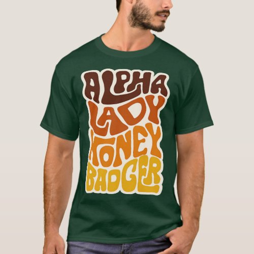 Alpha Lady Honey Badger Word Art T_Shirt