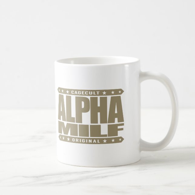 ALPHA MILF - Mom I Wouldn't Like To Fight, Gold Coffee Mug (Right)