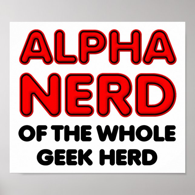 Alpha Nerd Funny Poster (Front)