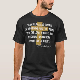 Alpha Omega Revelation 18 Bible Verse Christian Cr T-Shirt