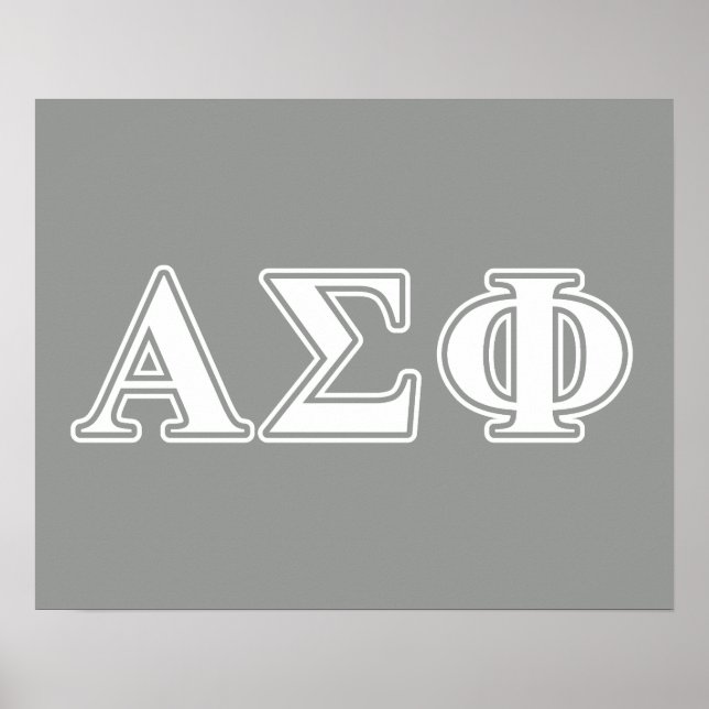 Alpha Sigma Phi White and Grey Letters Poster (Front)