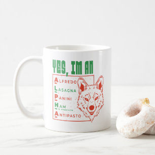 ALPHA WOLF ITALIAN FOOD YES I'M AN ALPHA COFFEE MUG