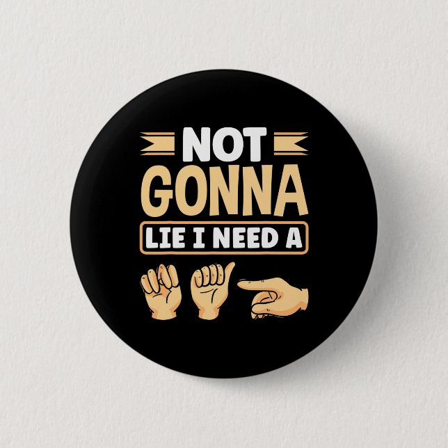 Alphabet American Sing Language Asl Teacher I Need Button (Front)