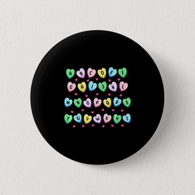 Alphabet Candy Heart Love Valentines Day Teacher  Button (Front)