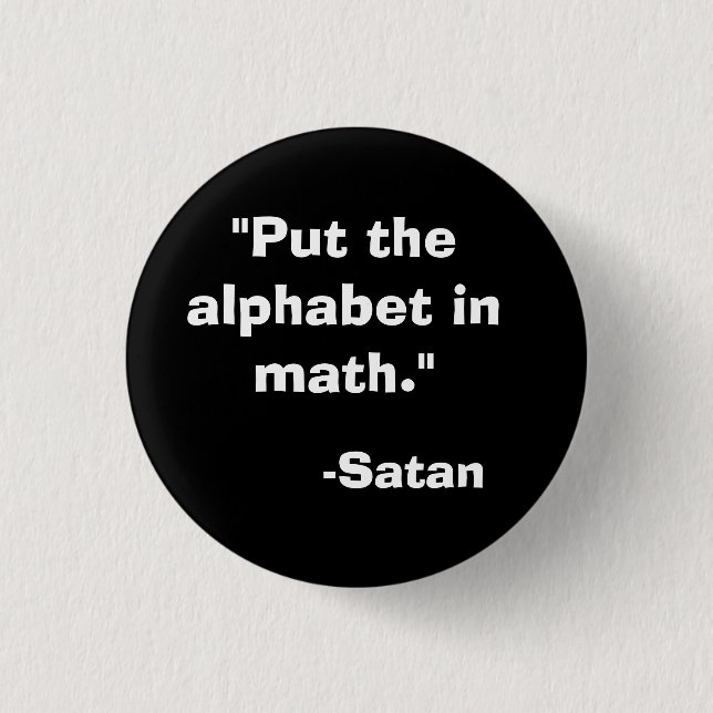 Alphabet in Math Satan Button (Front)