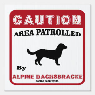 Alpine Dachsbracke Dog Warning Red Funny Sign