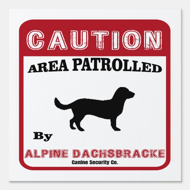 Alpine Dachsbracke Dog Warning Red Funny Sign (Front)
