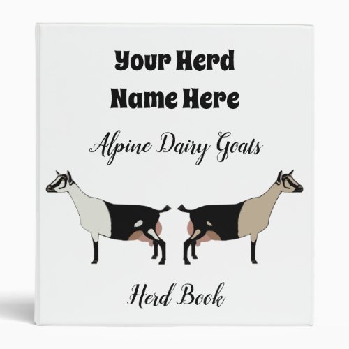 Alpine Dairy Goats Herd Book 3 Ring Binder