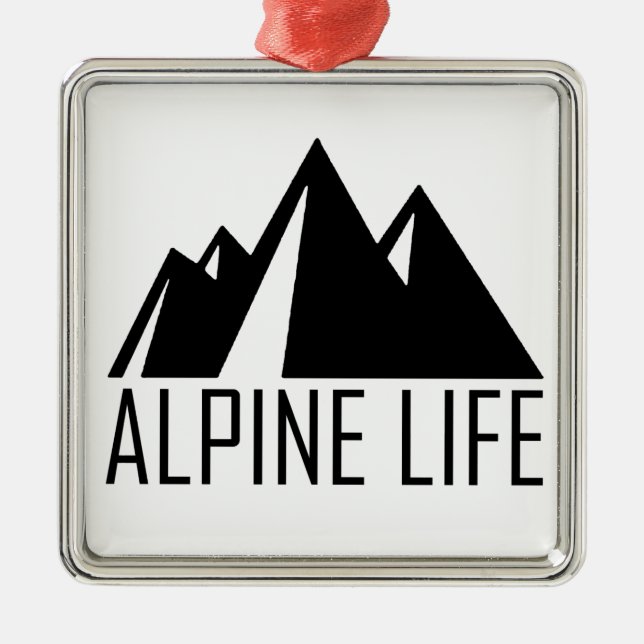 Alpine Life Metal Ornament (Front)