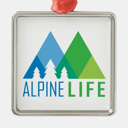 Alpine Life Metal Ornament