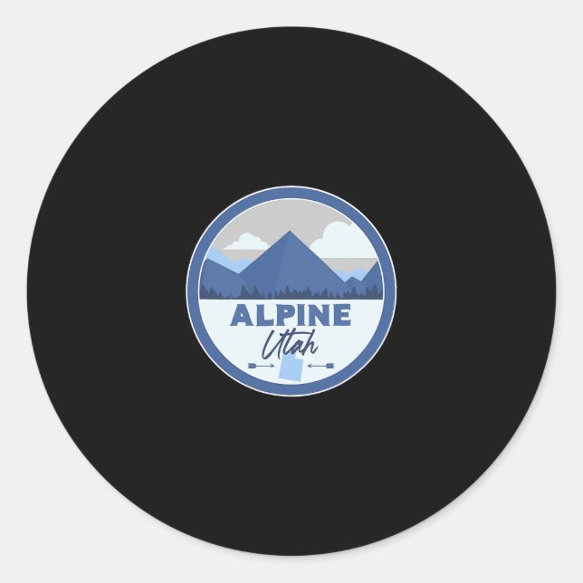 Alpine Utah Ut Mountains Dge Hiking Souvenir  Classic Round Sticker (Front)