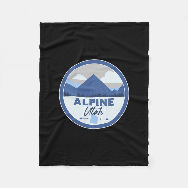 Alpine Utah Ut Mountains Dge Hiking Souvenir  Fleece Blanket (Front)