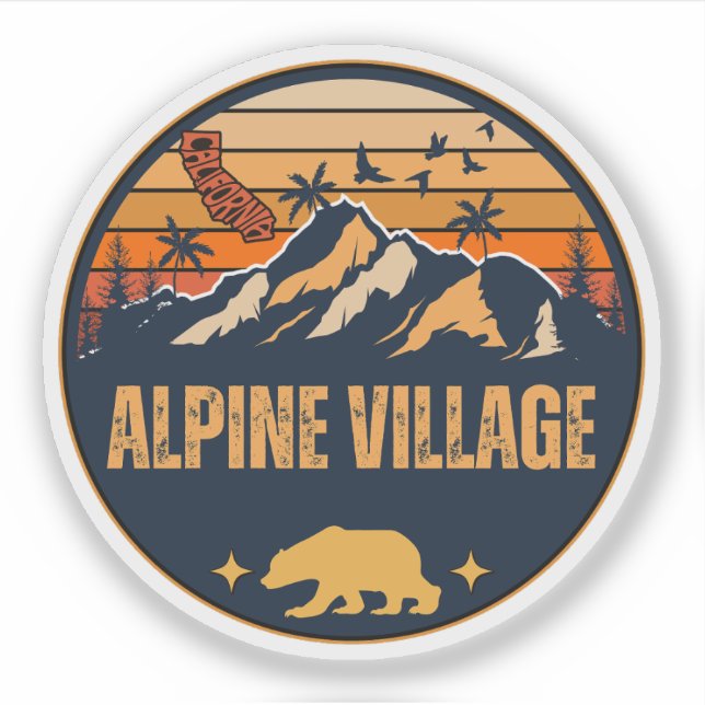 Alpine Village, California Sticker (Front)