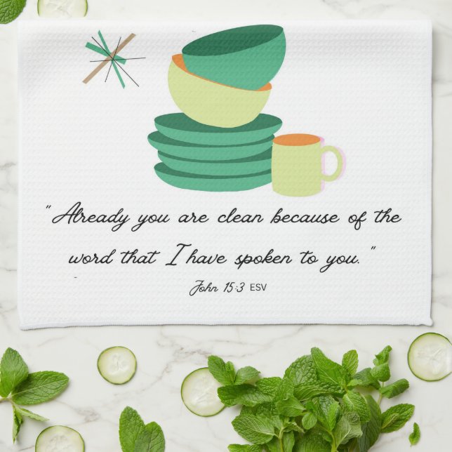 Already You Are Clean” John 15:3  Tea Towel (Folded)