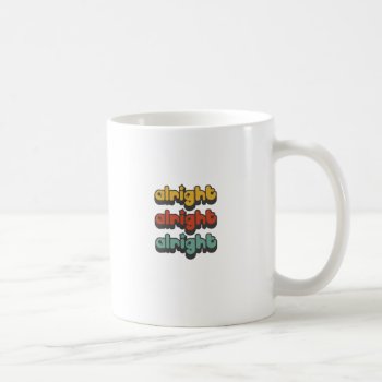 Alright-alright-alright-hippy-star Coffee Mug by CustomizedCreationz at Zazzle