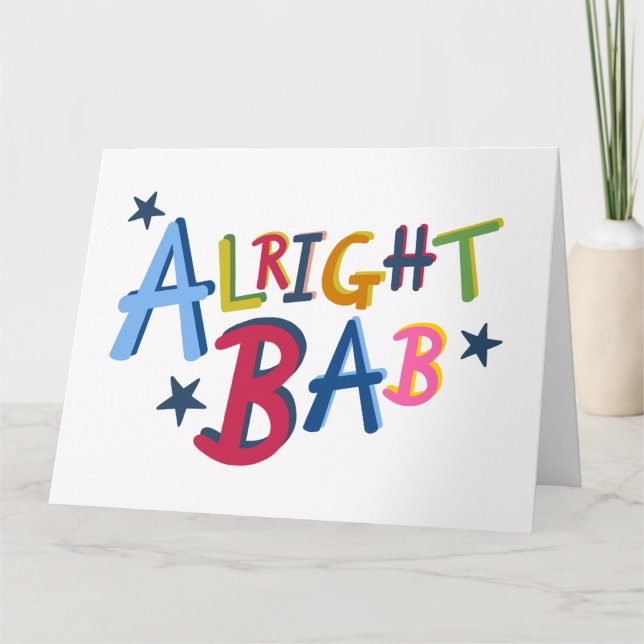 Alright Bab Black Country Words Greetings Card (Front)