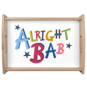 Alright Bab Black Country Words Serving Tray