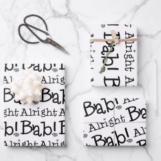 Alright Bab! Let’s Wrap! Set of 3 Wrapping Paper Sheets