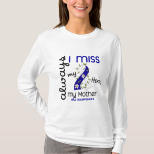 ALS Always I Miss My Mother 3 T-Shirt