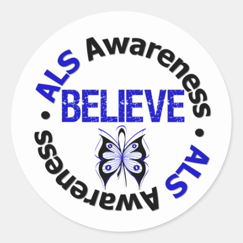 ALS Awareness Believe Butterfly Ribbon Classic Round Sticker