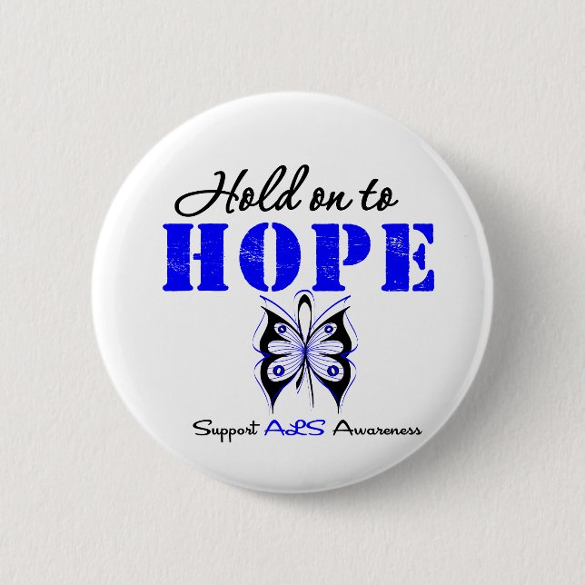ALS Awareness HOLD ON TO HOPE Button (Front)