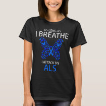 ALS Awareness I attack my Survivor Blue Ribbon T-Shirt