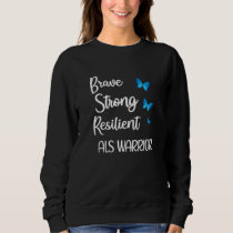 ALS Awareness Month Amyotrophic Lateral Sclerosis Sweatshirt