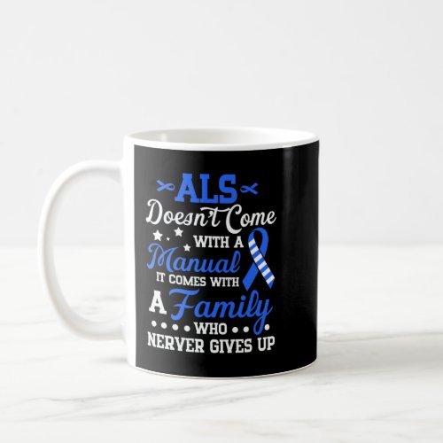 ALS Doesnt Come With Manual Blue Ribbon Awareness Coffee Mug