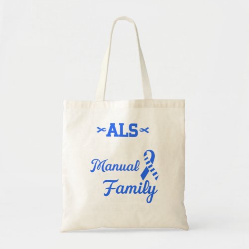 ALS Doesnt Come With Manual Blue Ribbon Awareness Tote Bag