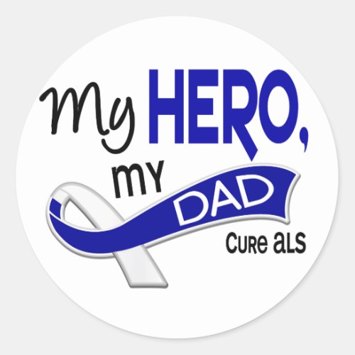 ALS My Dad My Hero 42 Classic Round Sticker