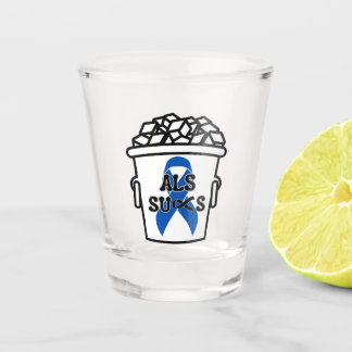 ALS Sucks Shot Glass