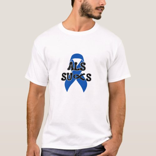 ALS Sucks T_Shirt