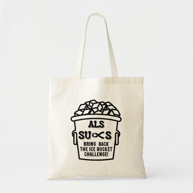 ALS SUCKS      TOTE BAG (Front)